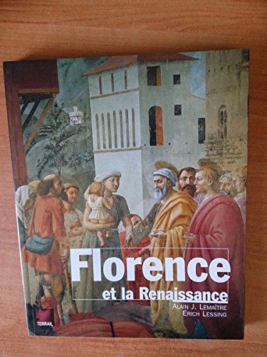 Beispielbild fr Florence et la Renaissance zum Verkauf von Apeiron Book Service