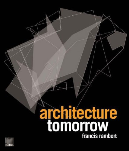 Stock image for Architecture Tomorrow for sale by Books From California