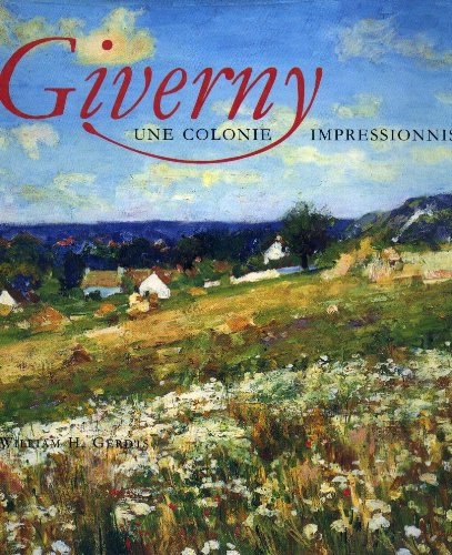 Beispielbild fr Giverny : Une colonie impressionniste zum Verkauf von medimops