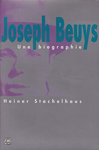 Imagen de archivo de Joseph Beuys: Une biographie Stachelhaus, Heiner. a la venta por INGARDIO