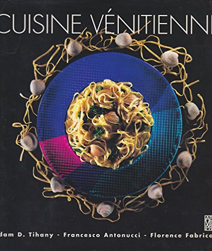 Stock image for Cuisine Vnitienne for sale by Librairie de l'Avenue - Henri  Veyrier