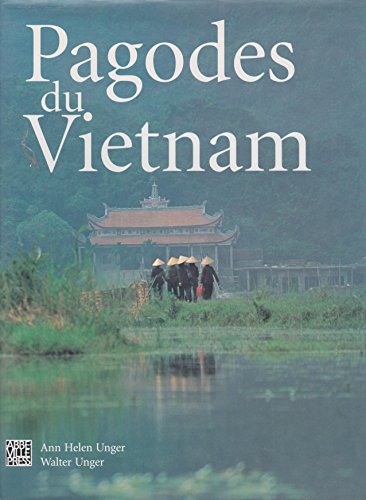 Imagen de archivo de Pagodes du Vietnam : Dieux et gnies dans l'art religieux a la venta por Ammareal
