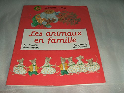 Imagen de archivo de Raconte-moi, les animaux en famille a la venta por Ammareal