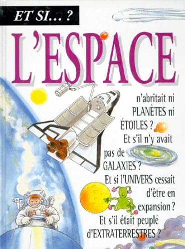 Beispielbild fr ET SI.? L'ESPACE zum Verkauf von Librairie rpgraphic