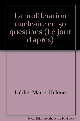 Beispielbild fr La prolifration nuclaire en 5 questions zum Verkauf von LiLi - La Libert des Livres