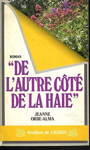 Stock image for De l'autre ct de la haie for sale by Librairie Th  la page