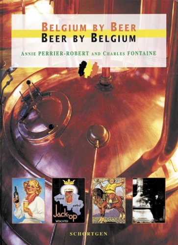 Stock image for Belgium by Beer, Beer by Belgium for sale by ThriftBooks-Atlanta