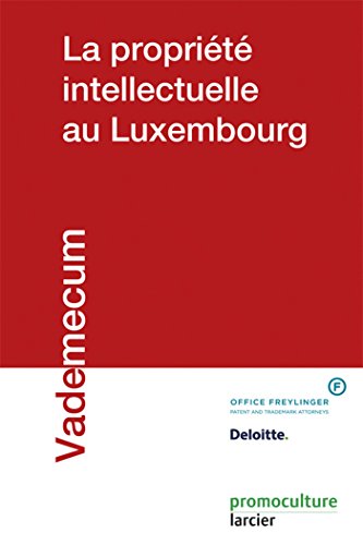 Beispielbild fr La proprit intellectuelle au Luxembourg zum Verkauf von Ammareal