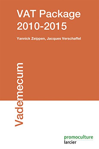 Stock image for VAT Package 2010 - 2015 Verschaffel, Jacques et Zeippen, Yannick for sale by BIBLIO-NET