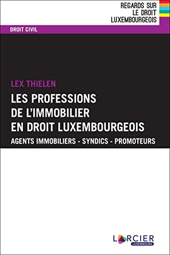 Beispielbild fr Les professions de l'immobilier en droit luxembourgeois zum Verkauf von Gallix