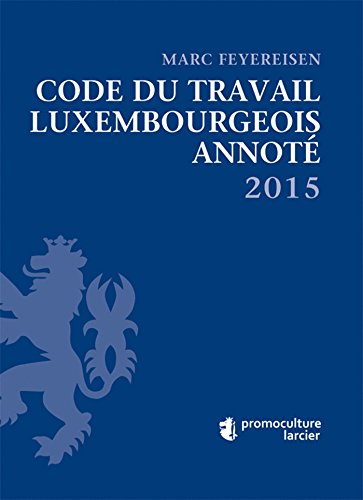 9782879747668: Code du travail luxembourgeois annot