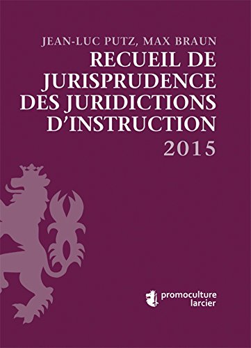 9782879748160: Recueil de Jurisprudence des Juridictions d'Instruction (LSB. RECUEIL)