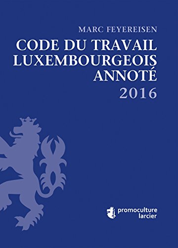 Stock image for Code du travail annot 2016 Feyereisen, Marc for sale by BIBLIO-NET