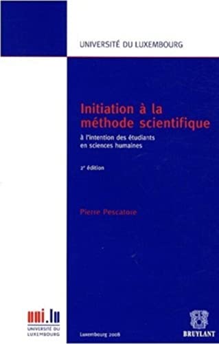 Initiation Ã: la mÃ©thode scientifique (9782879780702) by Pescatore, Pierre