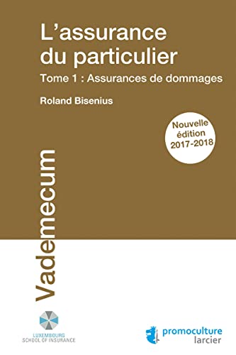 Stock image for L'assurance du particulier - Tome 1 Assurances de dommages for sale by Studibuch