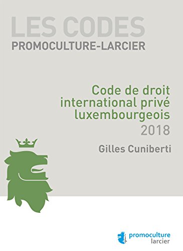 Stock image for Code Promoculture-Larcier - Code de droit international priv luxembourgeois Cuniberti, Gilles for sale by BIBLIO-NET