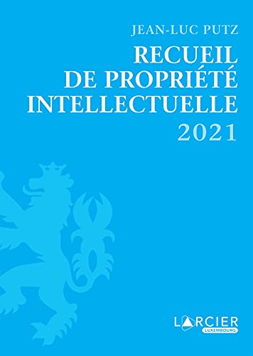 Stock image for Recueil de proprit intellectuelle - 2021 Putz, Jean-Luc for sale by BIBLIO-NET