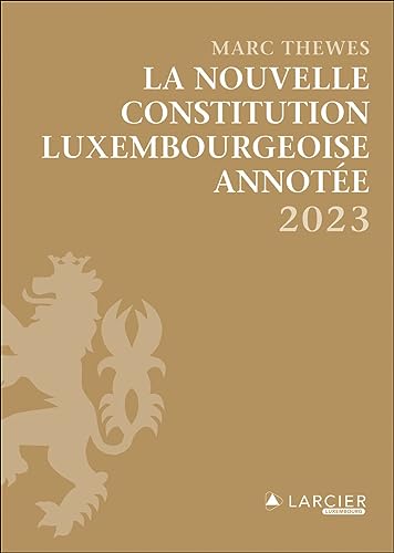 Stock image for La nouvelle Constitution luxembourgeoise annote for sale by Gallix