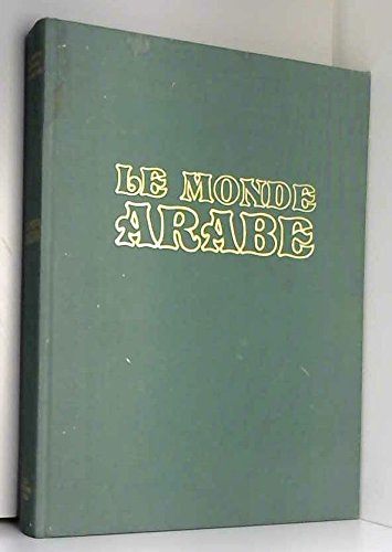 Beispielbild fr Le Monde arabe : Tradition et renouveau zum Verkauf von medimops