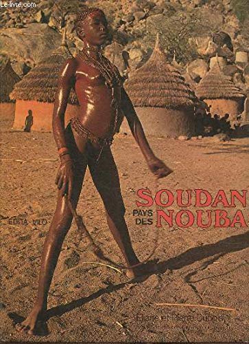 Beispielbild fr Soudan, pays des Nouba zum Verkauf von medimops
