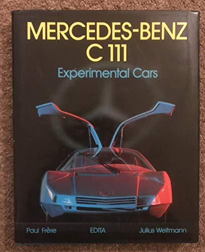 9782880010973: Mercedes-Benz C 111: Experimental Cars