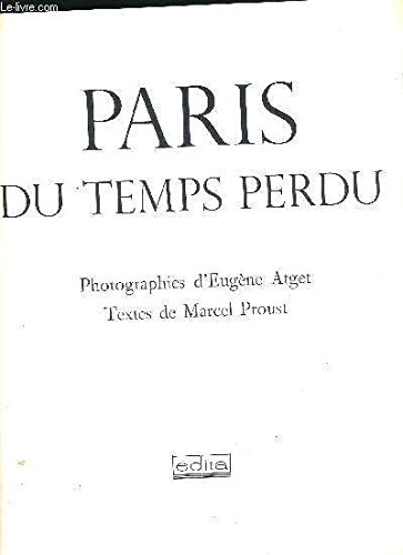 Beispielbild fr Paris Du Temps Perdu zum Verkauf von Marbus Farm Books