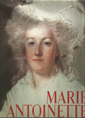 Beispielbild fr Marie Antoinette, l'impossible bonheur zum Verkauf von LIVREAUTRESORSAS