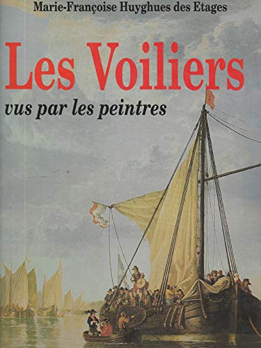 9782880012304: Les Voiliers vus par les peintres