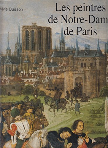 Stock image for Les peintres de Notre Dame de Paris for sale by Librairie de l'Avenue - Henri  Veyrier