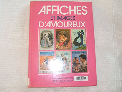 Stock image for Affiches et Images d'Amoureux (French Edition) for sale by Books From California