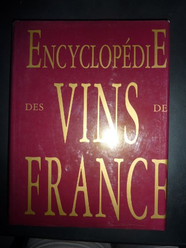 Encyclopédie des vins de France