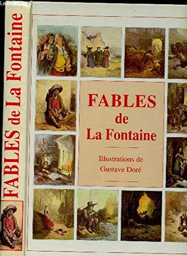 Stock image for Fables de La FONTAINE. Illustrations Gustave DORE. for sale by Ammareal