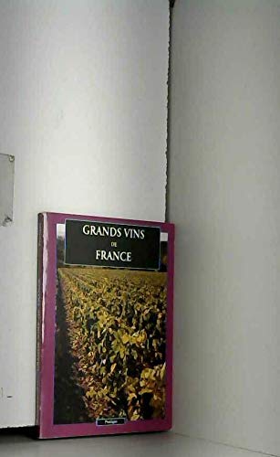Beispielbild fr Grands vins de France zum Verkauf von Ammareal