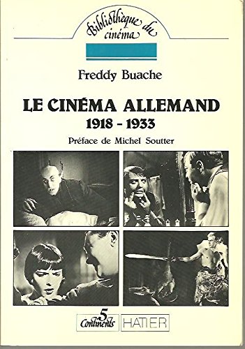 Stock image for LE CINEMA ALLEMAND 1918-1933 for sale by Bibliofolie
