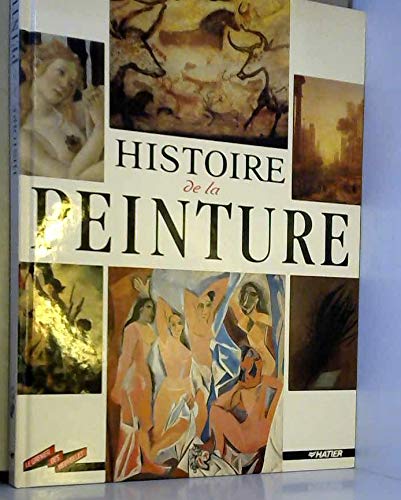Beispielbild fr Histoire de la peinture zum Verkauf von medimops