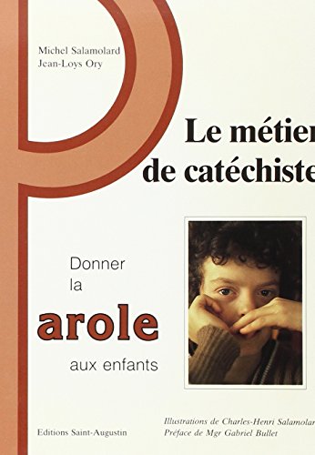 Stock image for Le mtier de catchiste for sale by medimops