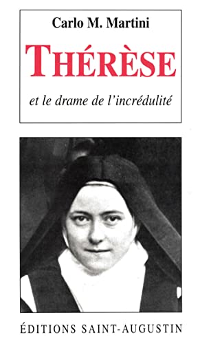 Beispielbild fr THERESE ET LE DRAME DE L'INCREDULITE zum Verkauf von Ammareal