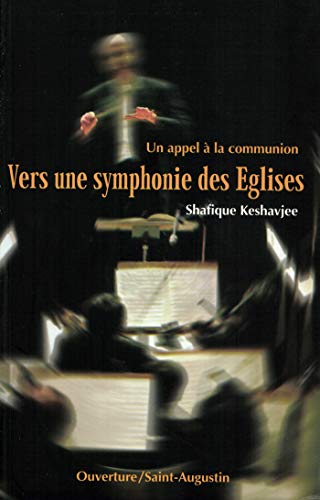 9782880111311: Vers une symphonie des Eglises