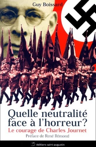 Stock image for Quelle neutralit face  l'horreur ? Le courage de Charles Journet for sale by Librairie Christian Chaboud