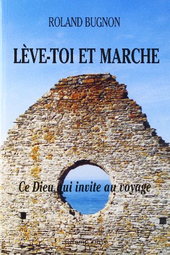 Beispielbild fr LEVE-TOI ET MARCHE zum Verkauf von Librairie rpgraphic