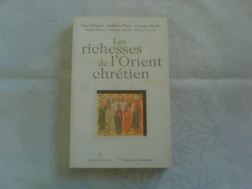 Stock image for Les richesses de l'Orient chrtien for sale by medimops