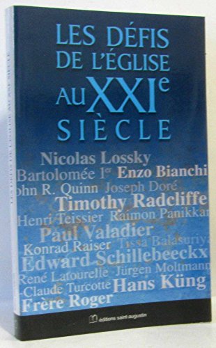 Beispielbild fr Les dfis de l'glise au XXIe sicle zum Verkauf von Librairie Th  la page