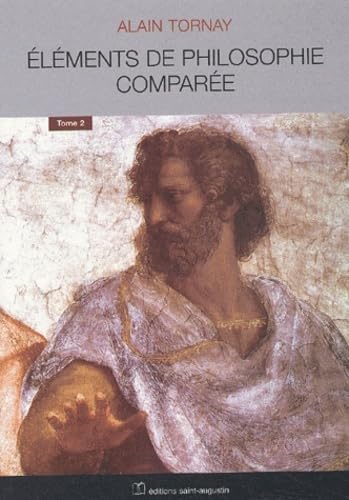 9782880112912: Elments de philosophie compare, tome 2