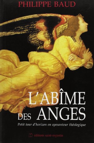 ABIMES DES ANGES (HC RELIGIEUX) (9782880113308) by BAUD, P