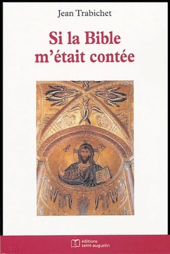 Beispielbild fr Si la Bible m'tait conte ! : Les rendez-vous du Dieu crateur avec les hommes zum Verkauf von medimops