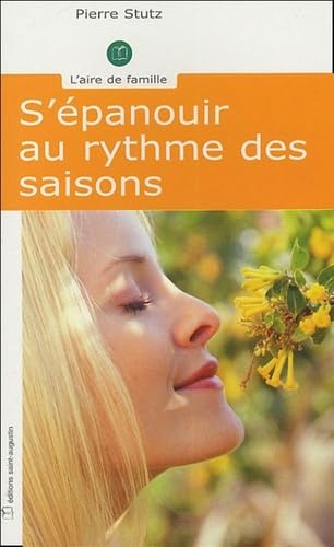 Beispielbild fr S'panouir au rythme des saisons zum Verkauf von medimops