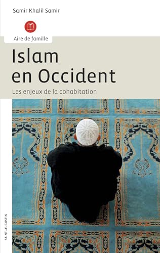 Stock image for Islam en Occident : Les enjeux de la cohabitation for sale by medimops