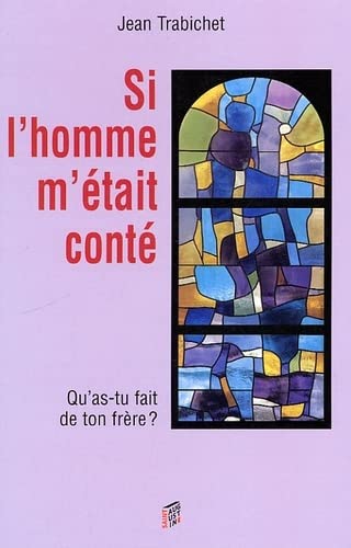 Beispielbild fr SI L'HOMME M'ETAIT CONTE VOL 2 [Broch] TRABICHET, JEAN zum Verkauf von BIBLIO-NET