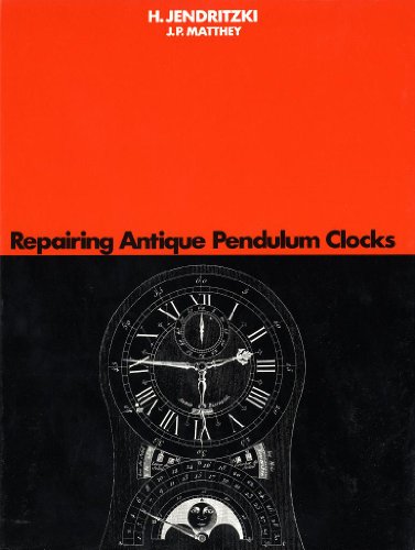 Beispielbild fr Repairing Antique Pendulum Clocks zum Verkauf von Gebrauchtbcherlogistik  H.J. Lauterbach