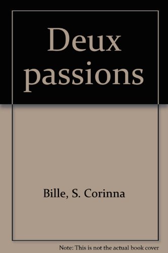 DEUX PASSIONS